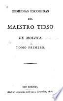 Comedias escogidas del maestro Tirso de Molina