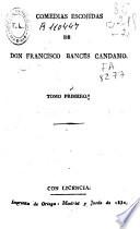 Comedias escojidas de don Francisco Bances Candamo