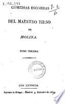 Comedias escojidas [sic] del maestro Tirso de Molina