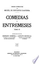 Comedias y entremeses: Entremes del juez de los diuorcios. Entremes del rufian viudo, llamado Trampagos. Entremes de la eleccion de los alcaldes de Daganco. Entremes de la guarda cuydadosa. Entremes del vizcayno fingido. Entremes del retablo de las marauillas. Entremes de la cueua de Salamanca. Entremes del viejo zeloso. Notas. Apéndice
