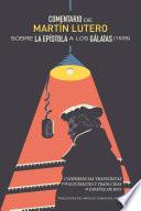 Comentario de Martín Lutero sobre la epístola a los Gálatas (1535)