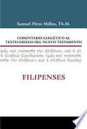Comentario Exegetico Al Texto Griego del N.T. - Filipenses