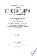 Comentarios á la última ley de enjuiciamiento civil español
