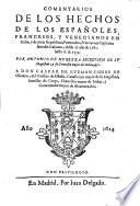 Comentarios de los hechos de los españoles, franceses, y venecianos en Italia, y de otras Republicas, potentados, principes, y capitanes famosos italianos