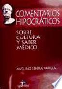 Comentarios hipocráticos sobre cultura y saber médico