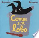 Comer un lobo