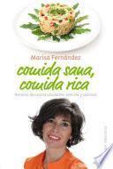 Comida Sana, Comida Rica