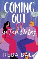 Coming Out in 10 Dates