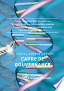 Comité consultatif OMS d’experts sur l’élaboration de normes mondiales relatives à la gouvernance et à la surveillance de l’édition du génome humain. Édition du génome humain