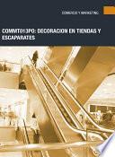 COMM013PO - Decoración en tiendas y escaparates