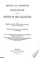 Commentary on the New Testament: Critical and exegetical hand-book to the epistle to the Galatians ; Critical and exegetical hand-book to the epistle to the Ephesians