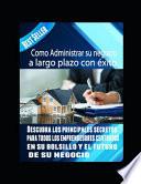 Como administrar su negocio a largo plazo con éxito