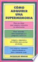 Cómo adquirir una supermemoria