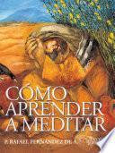 Cómo aprender a Meditar