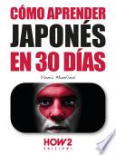 CÓMO APRENDER JAPONÉS EN 30 DÍAS