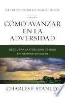 Cómo avanzar en la adversidad