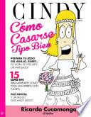 Cómo casarse tipo bien por Cindy la Regia
