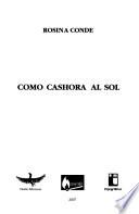 Como cashora al sol