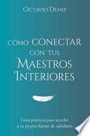 Como Conectar Con Tus Maestros Interiores