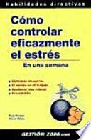 Cómo Controlar Eficazmente el Estrés en una Semana