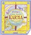 Cómo crear buen karma