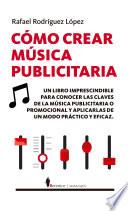 Cómo crear música publicitaria