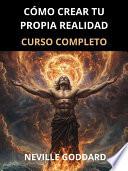 Cómo crear tu propia realidad (Traducido)