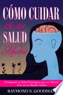 Cómo Cuidar de tu Salud Mental