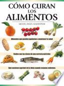 Cómo curan los alimentos