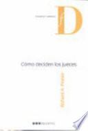 Libro Cómo deciden los jueces