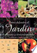 Cómo defender el jardín de parásitos y otras enfermedades
