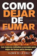 Como Dejar de Fumar: Los Mejores M