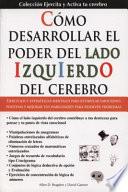 Como Desarollar El Poder Del Lado Izquierdo Del Cerebro