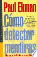 Cómo detectar mentiras