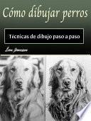 Cómo dibujar perros