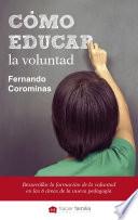 Cómo educar la voluntad