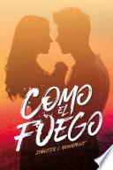 Como el fuego