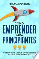 Cómo Emprender para Principiantes