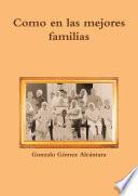 Como en las mejores familias