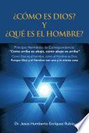 ¿CÓMO ES DIOS? Y ¿QUÉ ES EL HOMBRE?