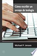 Cómo Escribir un Ensayo de Teología
