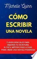 Cómo Escribir Una Novela
