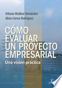 Cómo evaluar un proyecto empresarial