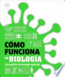 Cómo funciona la biología