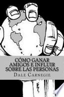 Como Ganar Amigos e influir Sobre las personas