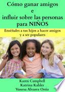 Cómo Ganar Amigos e Influir Sobre las Personas para Niños