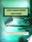 CÓMO GANAR DINERO CON FIVERR