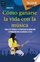 Cómo ganarse la vida con la música