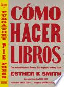 Cómo hacer libros
