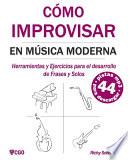 CÓmo Improvisar en MÚsica Moderna